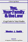 Imagen de archivo de You, Your Family & the Law: A Legal Guide for Today's Families a la venta por Wonder Book