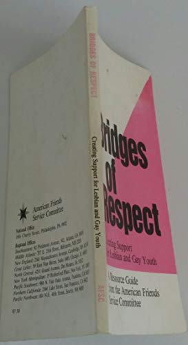 Imagen de archivo de Bridges of respect: Creating support for lesbian and gay youth a la venta por BookHolders