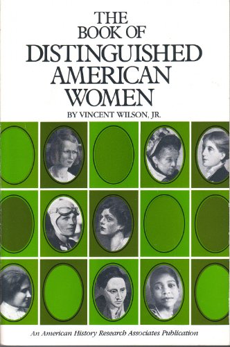 Stock image for The Book of Distinguished American Women for sale by SecondSale