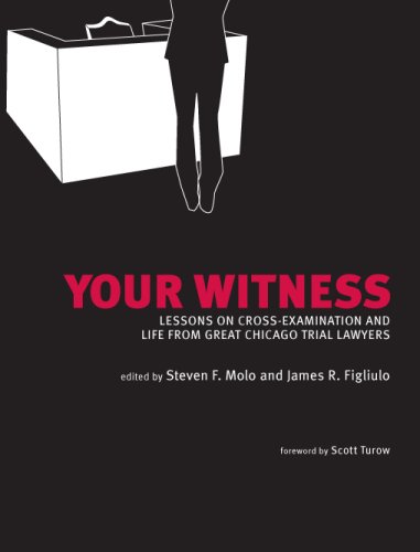 Stock image for Your Witness: Lessons on Cross-Examination for sale by LibraryMercantile