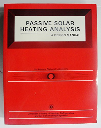 Imagen de archivo de Passive Solar Heating Analysis Design Manual (#90110) a la venta por HPB-Red