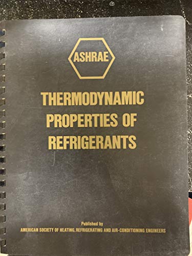 Stock image for Ashrae Thermodynamic Properties of Refrigerants for sale by Zubal-Books, Since 1961