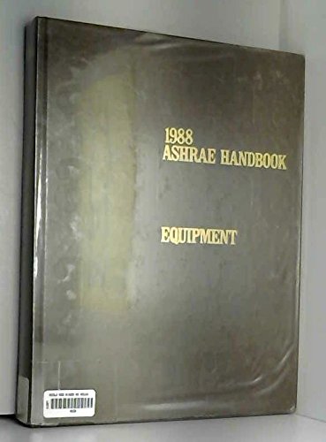 Imagen de archivo de 1988 Ashrae Handbook: Equipment a la venta por ThriftBooks-Atlanta