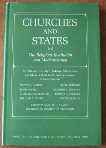 Imagen de archivo de Churches and States: The Religious Institution and Modernization Silvert, Kalman H. a la venta por CONTINENTAL MEDIA & BEYOND