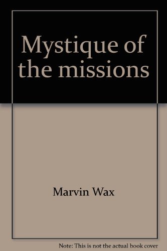 Stock image for Mystique of the Missions [Photographic Impressions] for sale by Larry W Price Books
