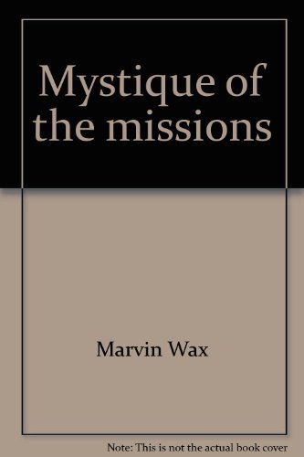 9780910118538: Mystique of the missions; (An Images of America series book)