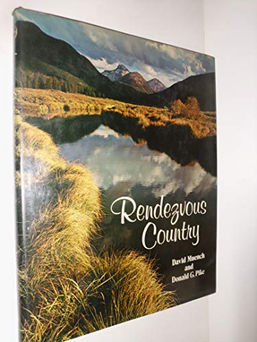Stock image for Rendezvous country (Images of America series) for sale by Discover Books