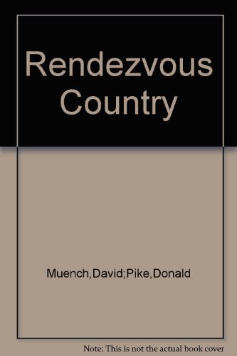 Stock image for Rendezvous Country (Images of America) for sale by Ed Buryn Books