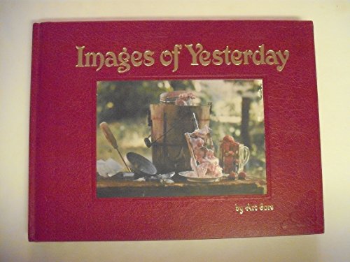Stock image for Images of yesterday for sale by HPB Inc.