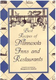 Stock image for Best Recipes of Minnesota Inns and Restaurants for sale by HPB Inc.