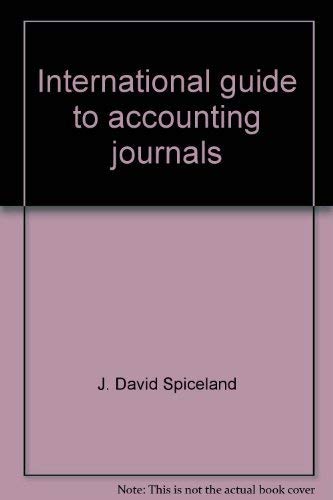 Beispielbild fr International Guide to Accounting Journals zum Verkauf von Better World Books