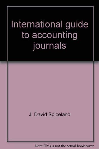 International guide to accounting journals (9780910129633) by Spiceland, J. David