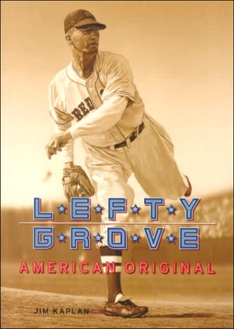 Beispielbild fr Lefty Grove: American Original zum Verkauf von Your Online Bookstore