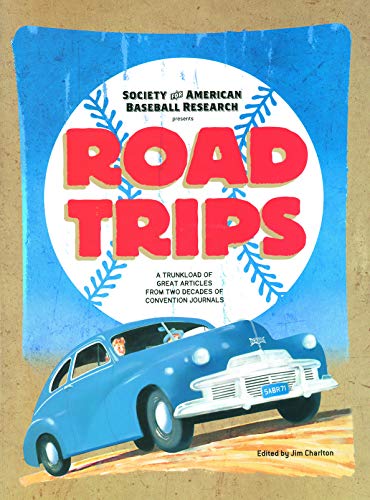 Beispielbild fr Road Trips: A Trunkload of Great Articles from Two Decades of Convention Journals zum Verkauf von Wonder Book