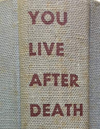 9780910140164: You Live After Death
