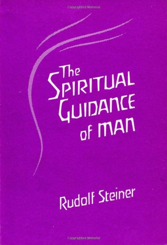 Spiritual Guidance of Man (9780910142359) by Steiner, Rudolph