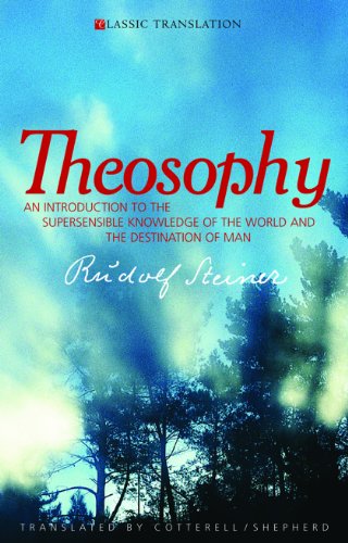 Beispielbild fr Theosophy: An Introduction to Supersensible Knowledge zum Verkauf von Wonder Book