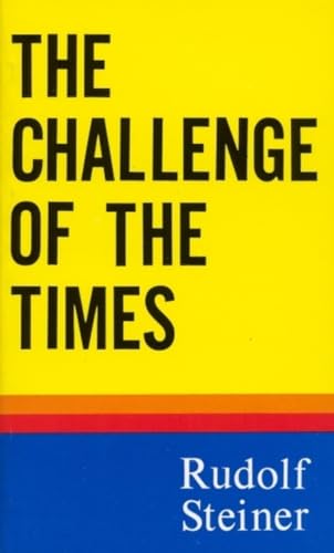 Beispielbild fr The Challenge of the Times (Trans from German) zum Verkauf von Books From California