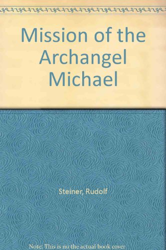 Stock image for Mission of the Archangel Michael for sale by Stefan's Book Odyssey