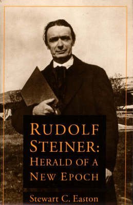 Stock image for Rudolf Steiner: Herald of a New Epoch for sale by BookEnds Bookstore & Curiosities