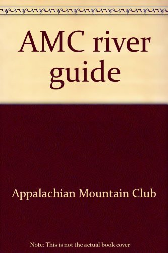 Imagen de archivo de AMC river guide a la venta por The Book Cellar, LLC