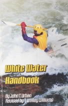 Beispielbild fr White Water Handbook zum Verkauf von Court Street Books/TVP Properties, Inc.