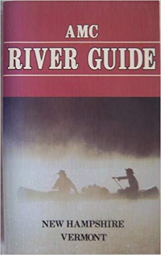 Stock image for AMC River Guide: New Hampshire and Vermont for sale by Boston Book World