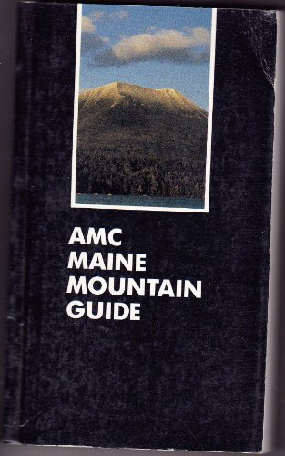Stock image for AMC Maine Mountain Guide for sale by HPB-Ruby