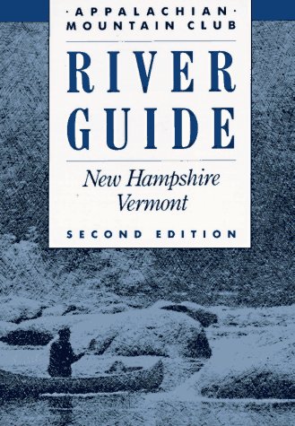 Stock image for AMC River Guide: New Hampshire/Vermont for sale by ThriftBooks-Atlanta