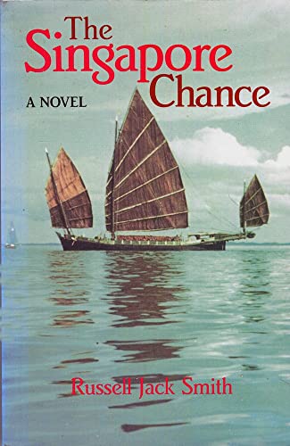 Beispielbild fr Singapore Chance: A Novel zum Verkauf von Wonder Book