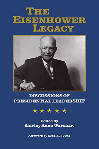 9780910155212: The Eisenhower Legacy: Discussions of Presidential Leadership
