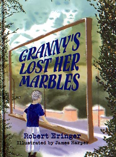 Beispielbild fr Granny's Lost Her Marbles zum Verkauf von Wonder Book