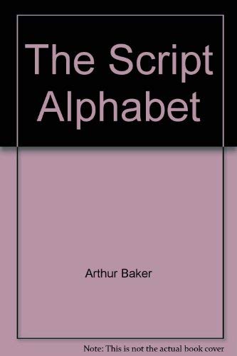 Imagen de archivo de The Script Alphabet a la venta por Better World Books: West