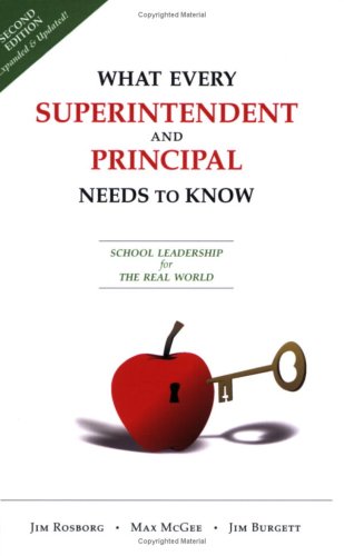 Stock image for What Every Superintendent and Principal Needs to Know for sale by ZBK Books
