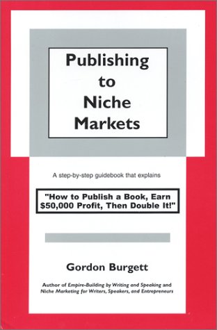 9780910167277: Publishing to Niche Markets