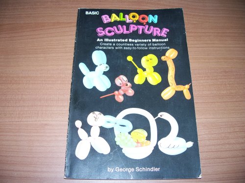 9780910199018: Basic Balloon Sculpture: A Beginner's Manual