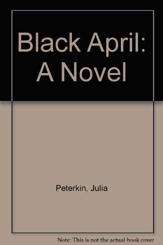 Beispielbild fr Black April zum Verkauf von Harry Alter