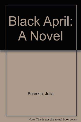 9780910220422: Black April: A Novel