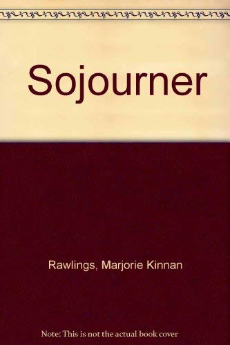 Stock image for THE SOJOURNER for sale by BRIAN MCMILLAN, BOOKS