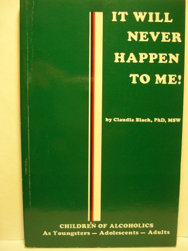 Stock image for It Will Never Happen to Me for sale by ThriftBooks-Dallas