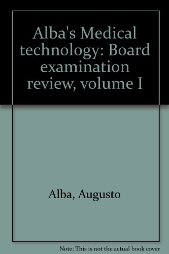 Imagen de archivo de Alba's Medical technology: Board examination review, volume I a la venta por ThriftBooks-Atlanta