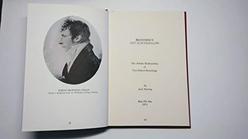 Imagen de archivo de Browning's Old Schoolfellow: The Artistic Relationship of Two Robert Brownings a la venta por Booketeria Inc.