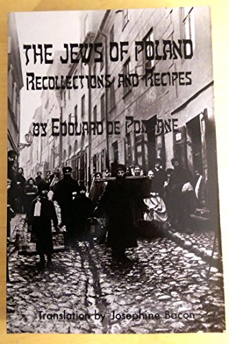 9780910231022: The Jews of Poland: Recollections and Recipes