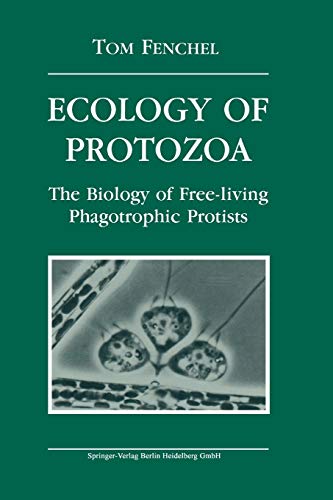 9780910239066: Ecology of protozoa: The Biology Of Free-Living Phagotrophic Protists (Brock/Springer Series In Contemporary Bioscience): The Biology of Free-Living Phagotropic Protists