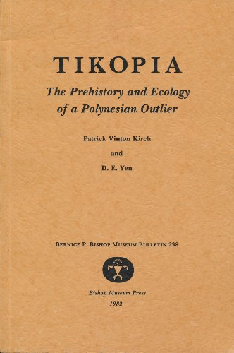 Beispielbild fr Tikopia, the Prehistory and Ecology of a Polynesian Outlier (Bernice P. Bishop Museum Bulletin, 238) zum Verkauf von WorldofBooks