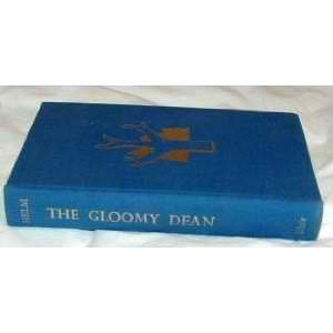 Stock image for Gloomy Dean : The Thought of William Ralph Inge for sale by Better World Books