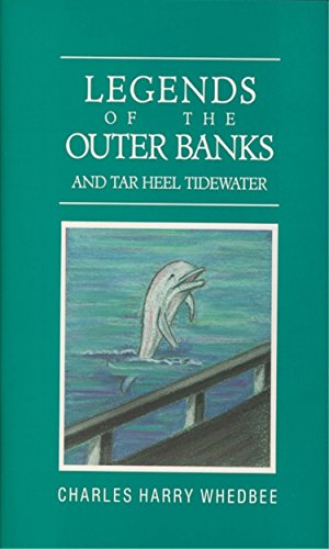 9780910244411: Legends of the Outer Banks and Tar Heel Tidewater