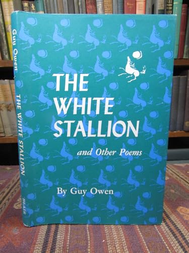 Imagen de archivo de The White Stallion and Other Poems a la venta por Row By Row Bookshop