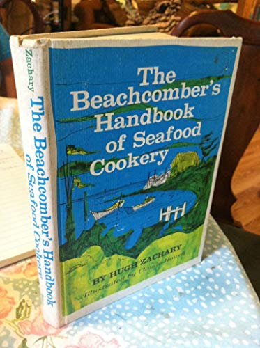 Beispielbild fr The Beachcomber's Handbook of Seafood Cookery zum Verkauf von SecondSale