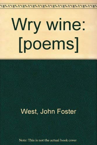 Stock image for Wry Wine: Poems for sale by Row By Row Bookshop